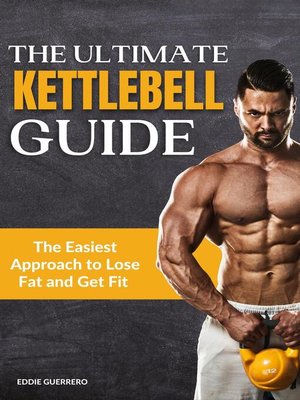 cover image of The Ultimate Kettlebell Guide